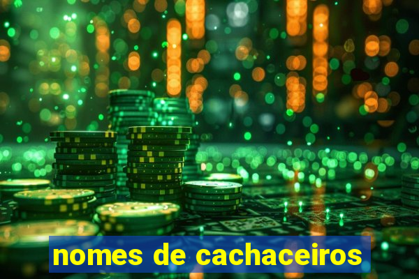 nomes de cachaceiros